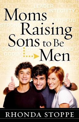 Book cover for Moms Raising Sons to Be Men