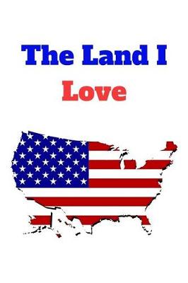 Book cover for The Land I love