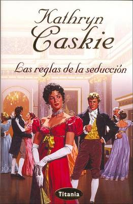 Book cover for Las Reglas de la Seduccion