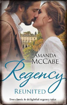 Book cover for Regency Reunited/The Runaway Countess/Running From Scandal