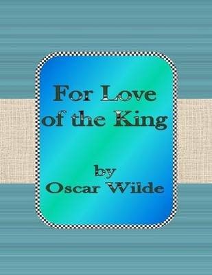 Book cover for For Love of the King