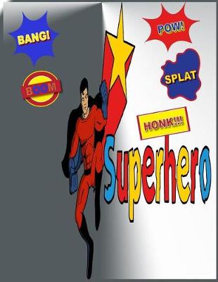 Book cover for Superhero ( Blank book for Drawing your own style cartoon)