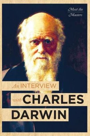 Cover of An Interview with Charles Darwin