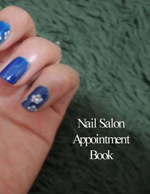 Book cover for Nail Salon Appointment Book