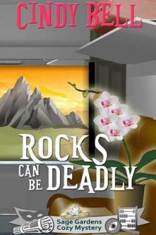 Cover of Rocks Can Be Deadly