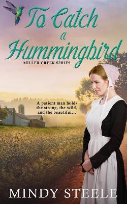 Book cover for To Catch a Hummingbird