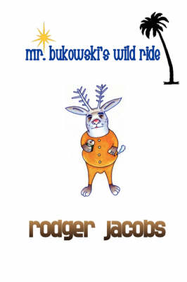 Book cover for Mr. Bukowski's Wild Ride