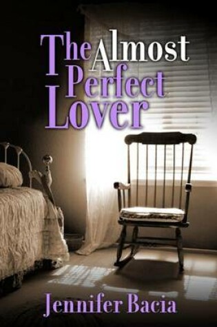 Cover of The Almost Perfect Lover