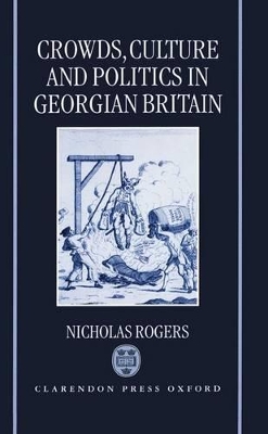 Book cover for Crowds, Culture, and Politics in Georgian Britain