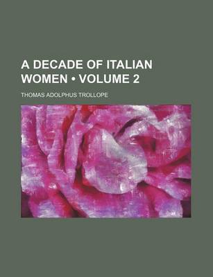 Book cover for A Decade of Italian Women (Volume 2)