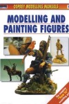 Book cover for Modelling and Painting Figures