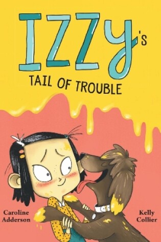 Cover of Izzy's Tail of Trouble