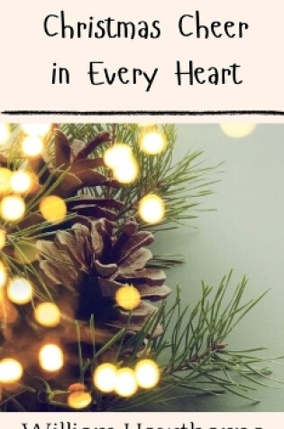 Cover of Christmas Cheer in Every Heart