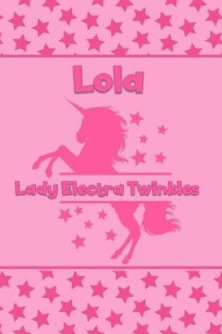 Cover of Lola Lady Electra Twinkles