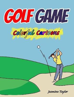 Book cover for Golf Game Colorful Cartoon Illustrations