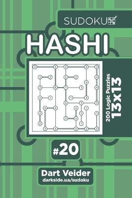 Book cover for Sudoku Hashi - 200 Logic Puzzles 13x13 (Volume 20)