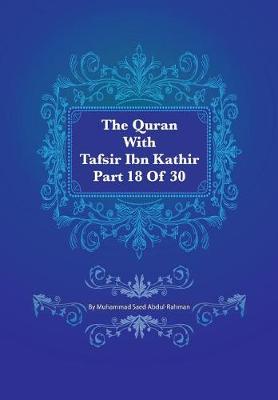 Book cover for The Quran With Tafsir Ibn Kathir Part 18 of 30