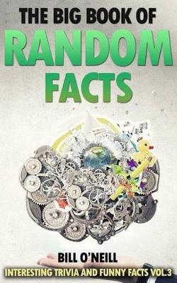 Book cover for The Big Book of Random Facts Vol 3