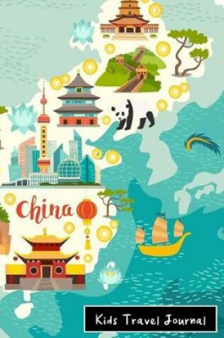 Cover of Kids Travel Journal China