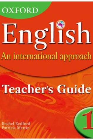 Cover of Oxford English: An International Approach: Teacher's Guide 1