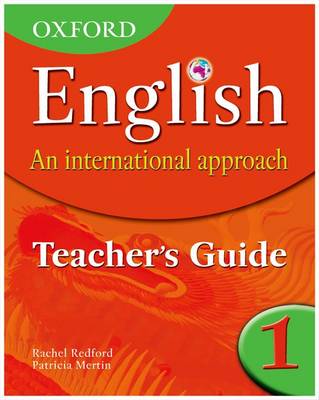 Book cover for Oxford English: An International Approach: Teacher's Guide 1