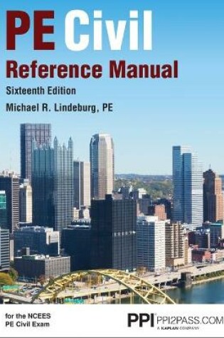 Cover of Ppi Pe Civil Reference Manual, 16th Edition, a Comprehensive Civil Engineering Review Book