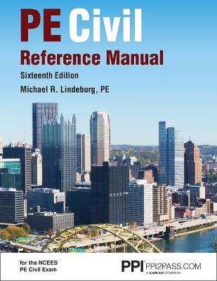 Book cover for Ppi Pe Civil Reference Manual, 16th Edition, a Comprehensive Civil Engineering Review Book
