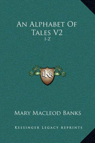 Cover of An Alphabet of Tales V2