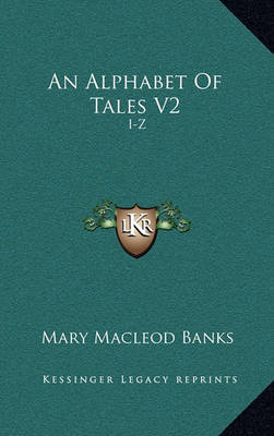 Book cover for An Alphabet of Tales V2