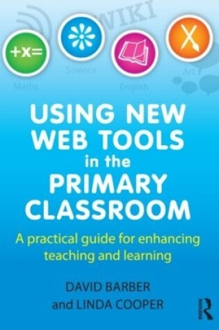 Cover of Using New Web Tools in the Primary Classroom