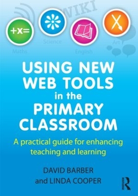 Book cover for Using New Web Tools in the Primary Classroom