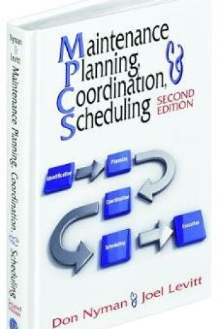 Cover of Maintenance Planning, Coordination, & Scheduling