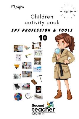 Book cover for Spy Profession and Tools;children Activity Book-10