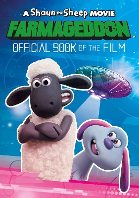 Book cover for A Shaun the Sheep Movie: Farmageddon Book of the Film