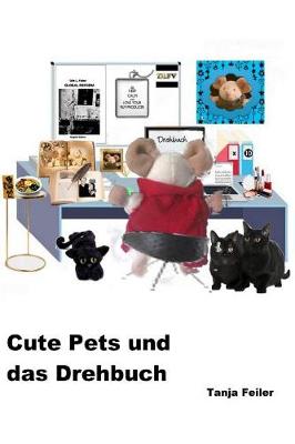 Book cover for Cute Pets, Das Drehbuch