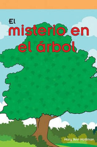 Cover of El Misterio En El Árbol (the Maple Tree Mystery)