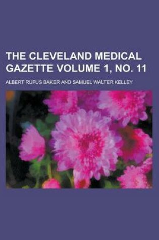 Cover of The Cleveland Medical Gazette Volume 1, No. 11