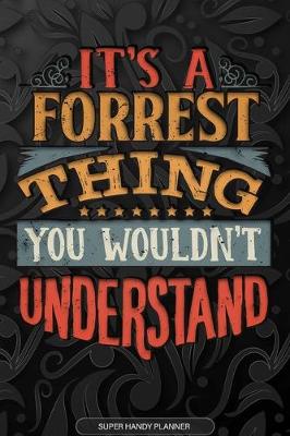 Book cover for It's A Forrest Thing You Wouldn't Understand