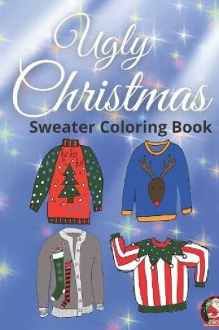 Cover of Ugly Christmas Sweater Coloring Book