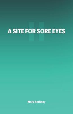 Book cover for A Site For Sore Eyes II