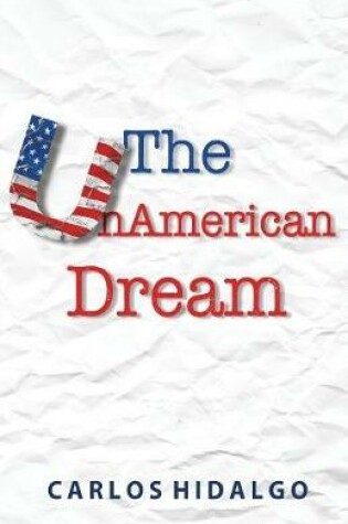 Cover of The UnAmerican Dream