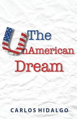 Book cover for The UnAmerican Dream