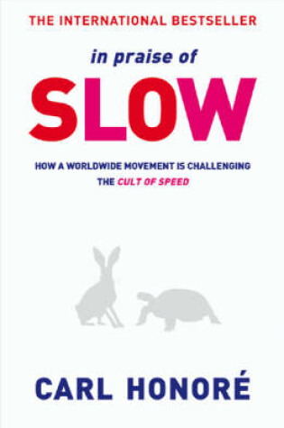 Cover of In Praise of Slow