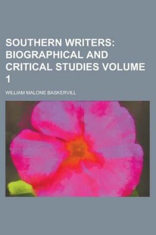 Cover of Southern Writers Volume 1