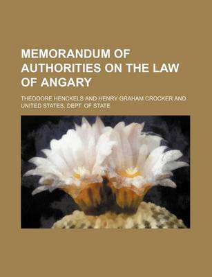 Book cover for Memorandum of Authorities on the Law of Angary