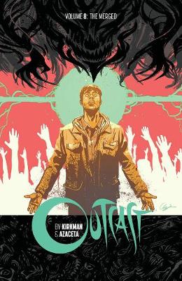 Book cover for Outcast by Kirkman & Azaceta Volume 8