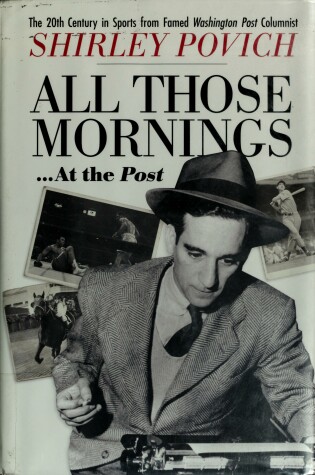Cover of All Those Mornings... at the Post