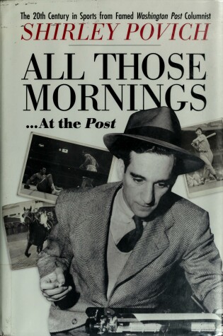 Book cover for All Those Mornings... at the Post