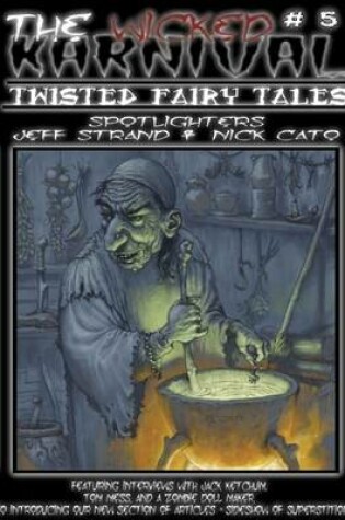Cover of The Wicked Karnival #5: Twisted Fairy Tales