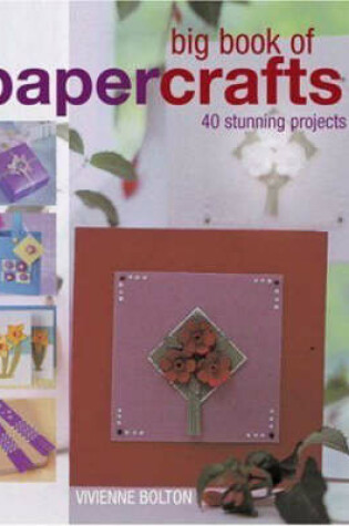 Cover of Big Book of  Papercrafts